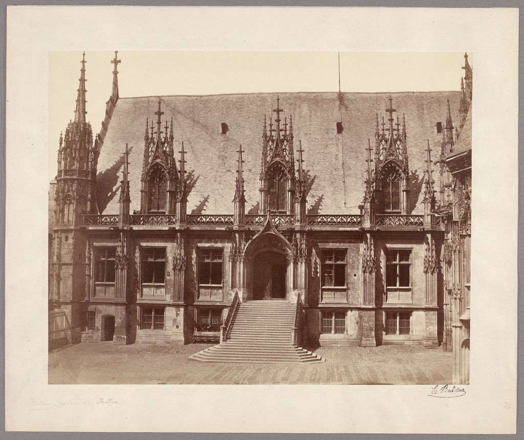 „Rouen, Palais de Justice“, Édouard Baldus