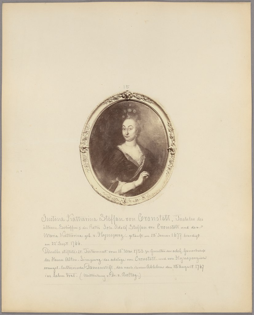 Frankfurt am Main: Portrait of Justina Katharina Steffan von Cronstett, no. 15, Carl Friedrich Mylius