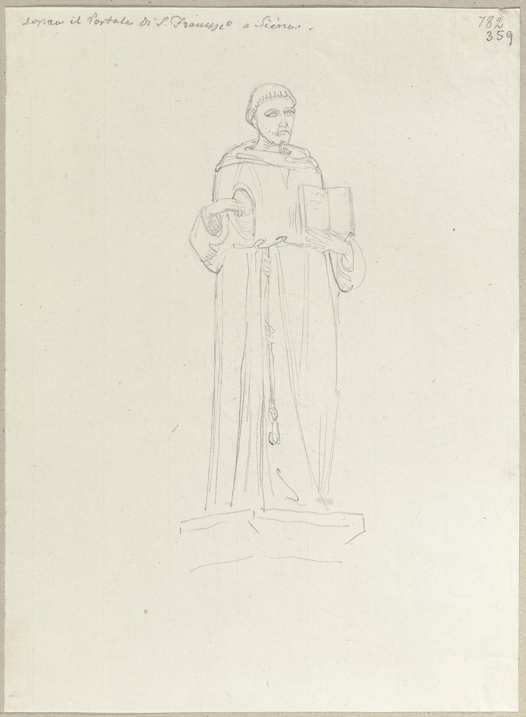 Statue des Heiligen Franziskus seinerzeit über dem Hauptportal von San Francesco in Siena, Johann Anton Ramboux