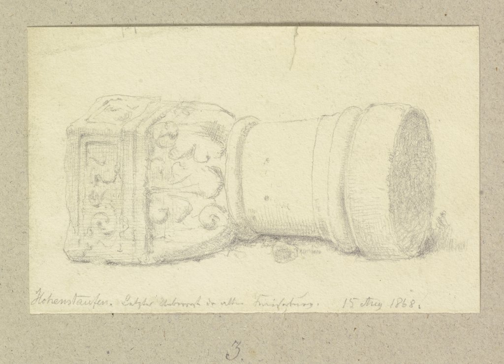 Kapitell und Säulentrommel der Burg Hohenstaufen, Carl Theodor Reiffenstein